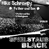 schrempf und rent  Father and Son