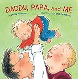 Daddy, Papa, and Me by