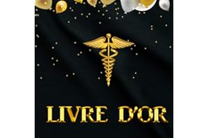 Livre d'or: à compléter pour tout métier du corps médical, jeunes diplômés, pot de réussite ou départ à la retraite | messages, félicitations | 100 pages Format carré