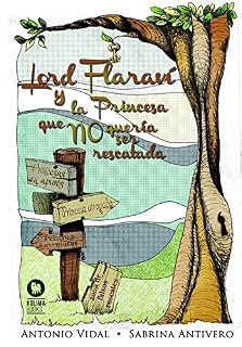 Lord Flaraví y la princesa que no quería ser rescatada