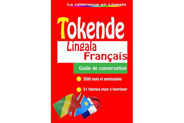 Tokende apprendre lingala facilement: communication dans la vie quotidienne, en mettant l'accent sur les salutations, les expressions de politesse, ... les émotions, les relations sociales