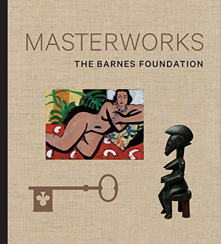 The Barnes Foundation: Masterworks livre