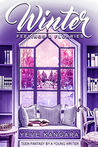 Winter Feelings & Flurries (English Edition)
