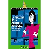 La venganza de la profesora de lengua (LITERATURA INFANTIL - El Duende Verde)