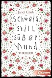 Schweig still, süßer Mund by