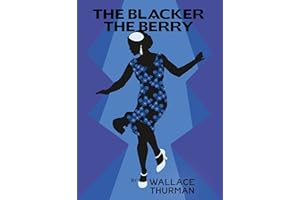 The Blacker the Berry (Harlem Renaissance Series)
