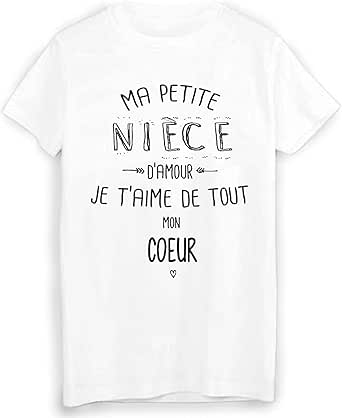Youdesign Fr T Shirt Citation Ma Petite Niece Que J Aime De Tout Mon Coeur Ref 1916 Amazon Fr Vetements