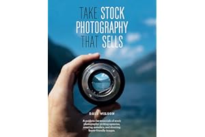 Take Stock Photography That Sells: Earn a living doing what you love