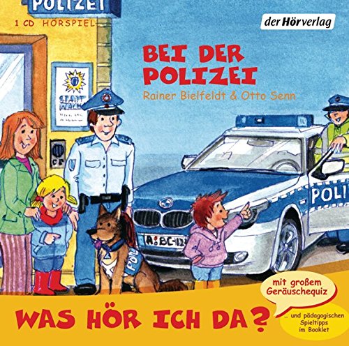 Preisvergleich Produktbild Was hör ich da Bei der Polizei
