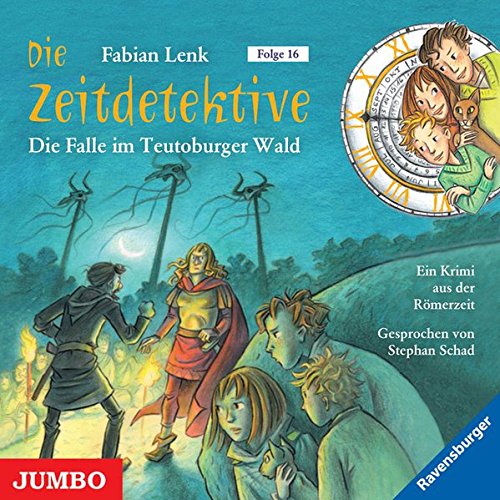 Die Zeitdetektive. Die Falle im Teutoburger Wald