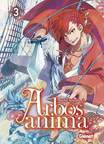 Arbos Anima — Tome 3