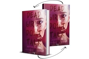 Dead girls don't talk: lucky for me