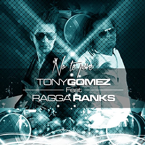No Te Pare (feat. Ragga Ranks) [DJ Somax Remix]