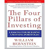 The Four Pillars of Investing: Lessons for Building a Winning Portfolio (PERSONAL FINANCE & INVESTMENT)