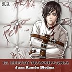 El Efecto Transilvania [The Transylvania Effect]