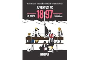 Juventus FC 1897. Le storie