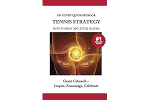 Tennis Strategy: How To Beat Any Style Player - Quick-Fix Book