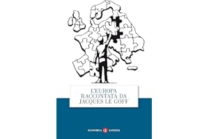 L'Europa raccontata da Jacques Le Goff