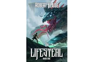 1% Lifesteal: A LitRPG Adventure