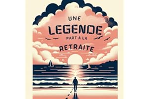 Une légende part à la retraite: Livre d'Or de départ à la retraite | 21,59 x 21,59 cm, 100 pages | Beau livre d'or à compléter de messages ... et ... pot de départ | Femme et Homme | Idée Cadeau