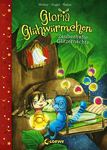 Preisvergleich Produktbild Gloria Glühwürmchen - Zauberhafte Glitzernächte
