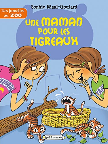 Une Maman pour les tigreaux