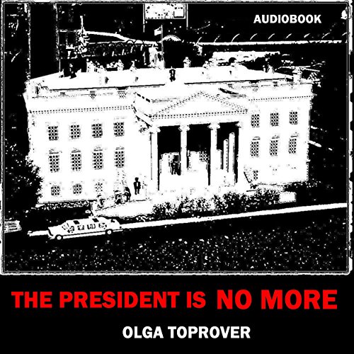 The President is No More