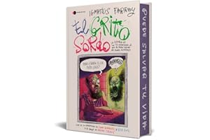 El grito sordo: Los tres libros de Ignatius en un solo volumen, con nuevo prólogo y, cómo no, cantos tintados (Voces de hoy)