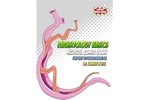 Parasitology Basics: Medical Comic Book: Fun way to learn parasites