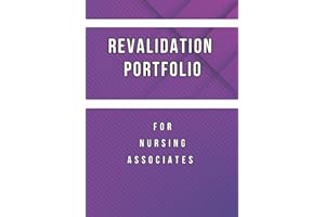 Revalidation Portfolio For Nursing Associates: Essential Tool For NMC Revalidation