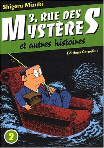 3, rue des Mystères et autres histoires. 2