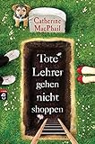 Tote Lehrer gehen nicht shoppen by