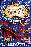 How to Betray a Dragon's Hero: Book 11