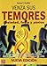 Venza sus temores : ansiedad, fobia y pánico - Reneau Z. Peurifoy, Iolanda Rabascall García