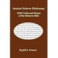 Ancient Hebrew Dictionary: 1000 Verbs and Nouns of the Hebrew Bible
