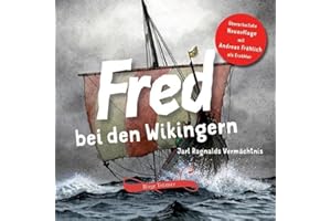 Fred bei den Wikingern: Jarl Ragnalds Vermächtnis (Fred. Archäologische Abenteuer)