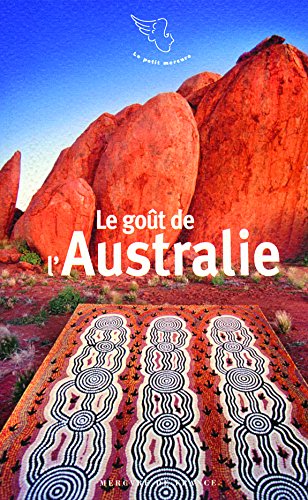 Le goût de l'Australie Le goût de l'Australie