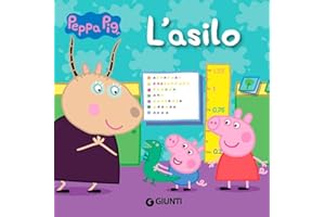 L'asilo. Peppa Pig. Ediz. a colori
