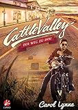 Image de Cattle Valley: Der Weg zu ihm