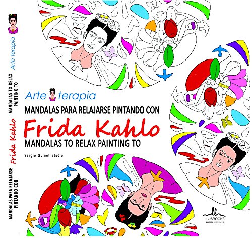 Download Mandalas para relajarse pintando con FRIDA KAHLO (Arteterapia) Download Mandalas para relajarse pintando con FRIDA KAHLO (Arteterapia)