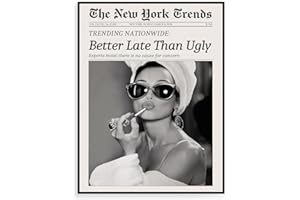 Dazzlewall New York Trends Wandbilder, Schwarz Weiß Zeitung Better Late Than Ugly Funky Feminist Leinwand Bilder für Wohnzimmer Schlafzimmer Deko 30×40 cm Ungerahmt
