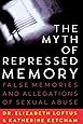 The Myth of Repressed Memory: False Memories and Allegations of Sexual Abuse