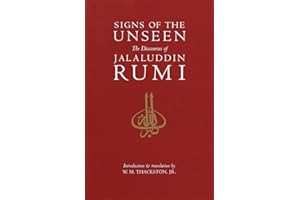 Signs of the Unseen: The Discourses of Jalaluddin Rumi