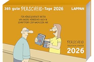 365 gute Perscheid-Tage 2026: Tageskalender: Tischkalender zum Aufstellen mit 365 Perscheid-Cartoons (Perscheids Abgründe)