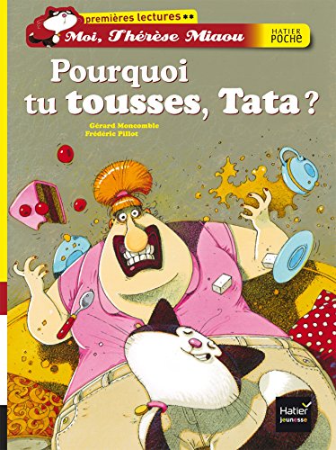 couverture de : pourquoi tu tousses, Tata ?