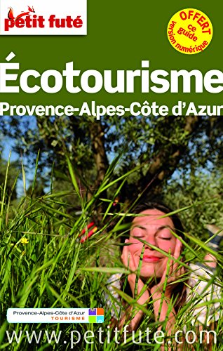 Download Guide Ecotourisme PACA 2015 Petit Futé Download Guide Ecotourisme PACA 2015 Petit Futé