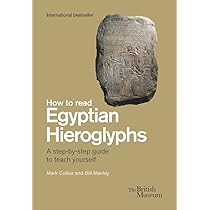 Buy How To Read Egyptian Hieroglyphs: A step-by-step guide to