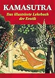 Kamasutra: Das illustrierte Lehrbuch der Erotik by 