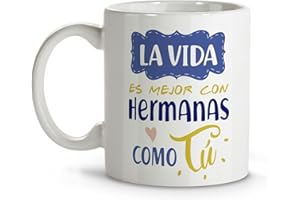 LolaPix Taza Hermana. Taza a la Mejor Hermana. Tazas Desayuno Originales. Taza Cerámica 330 ml. Regalos con Frases. Tazas personalizadas.