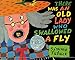 There Was an Old Lady Who Swallowed a Fly (Caldecott Honor Book) by 